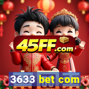 3633 bet com
